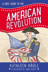 Cover Kids' Guide to the American Revolution