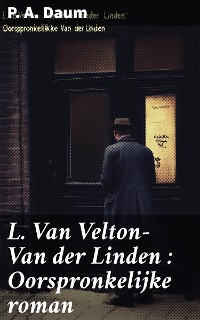 Cover L. Van Velton-Van der Linden : Oorspronkelijke roman