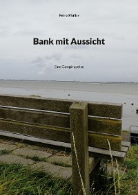 Cover Bank mit Aussicht