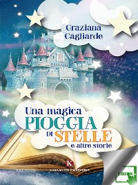 Cover Una magica pioggia di stelle e altre storie