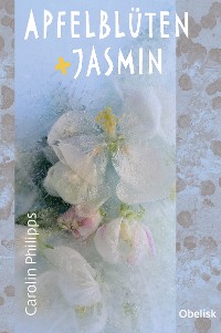 Cover Apfelblüten und Jasmin