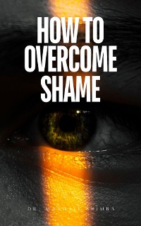 Cover How to Overcome Shame