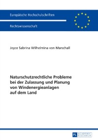 Cover Naturschutzrechtliche Probleme bei der Zulassung und Planung von Windenergieanlagen auf dem Land