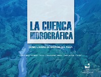 Cover La cuenca hidrográfica como unidad de gestión del agua