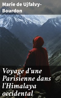 Cover Voyage d'une Parisienne dans l'Himalaya occidental