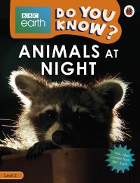 Cover Do You Know? Level 2   BBC Earth Animals at Night