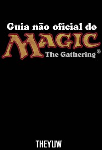 Cover Guia não oficial do Magic The Gathering