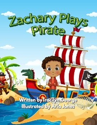 Cover Zachary Plays Pirate