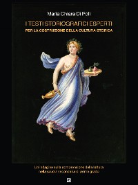 Cover I testi storiografici esperti per la costruzione della cultura storica