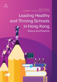Cover Leading Healthy and Thriving Schools in Hong Kong