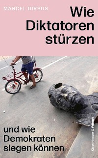 Cover Wie Diktatoren stürzen