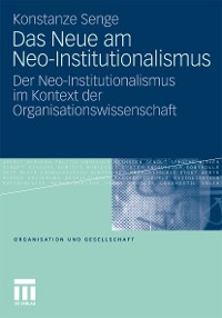 Cover Das Neue am Neo-Institutionalismus