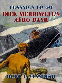 Cover Dick Merriwell's Aero Dash