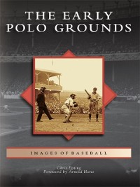 Cover Early Polo Grounds