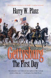 Cover Gettysburg--The First Day