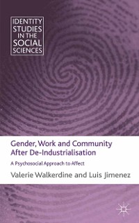 Cover Gender, Work and Community After De-Industrialisation