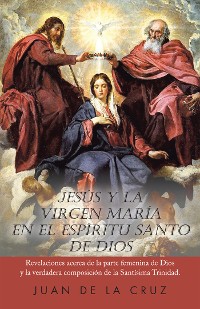 Cover Jesús Y La Virgen María En El Espíritu Santo De Dios