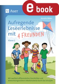 Cover Aufregende Leseerlebnisse mit 4 Freunden - Kl. 2