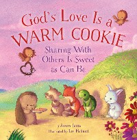 Cover God's Love Is a Warm Cookie