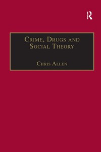 Cover Crime, Drugs and Social Theory