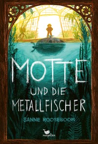 Cover Motte und die Metallfischer