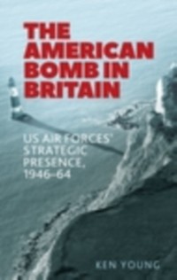 Cover The American bomb in Britain