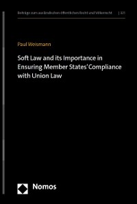 Cover Soft Law and its Importance in Ensuring Member States' Compliance with Union Law