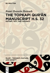 Cover The Topkapı Qurʾān Manuscript H.S. 32