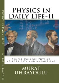 Cover Physics in Daily Life & Simple College Physics-II (Electricity and Magnetism)