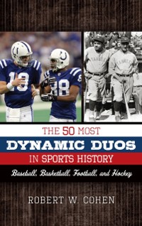 Cover 50 Most Dynamic Duos in Sports History