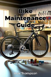 Cover Bike Maintenance Guide