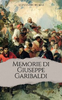 Cover Memorie di Giuseppe Garibaldi