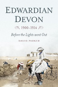 Cover Edwardian Devon 1900-1914