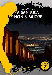 Cover A San Luca non si muore