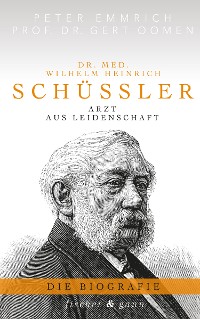 Cover Dr. med. Wilhelm Heinrich Schüßler