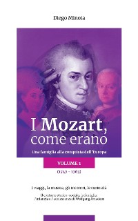 Cover I Mozart, come erano - Volume 1