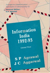 Cover Information India: 1992-93 Global View (Concepts in Communication Informatics and Librarianship-62)