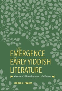 Cover Emergence of Early Yiddish Literature
