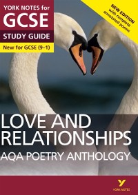 Cover AQA Poetry Anthology - Love and Relationships: York Notes for GCSE (9-1) ebook edition