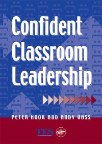 Cover Confident Classroom Leadership