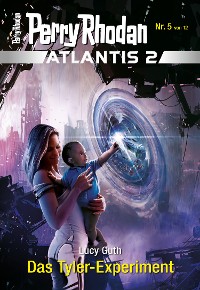 Cover Atlantis 2 / 5: Das Tyler-Experiment