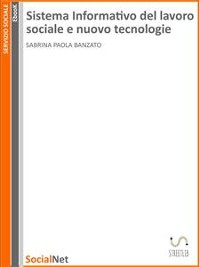 Cover Sistema informativo del lavoro sociale e nuove tecnologie