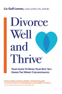 Cover Divorce Well and Thrive ®