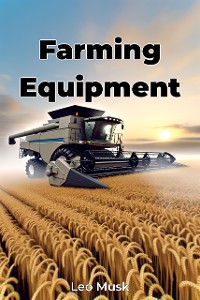 Cover Farming Equipment