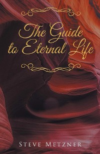 Cover The Guide to Eternal Life