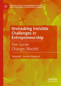 Cover Unmasking Invisible Challenges in Entrepreneurship