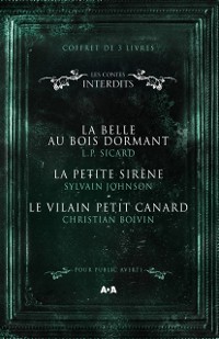 Cover Coffret Numerique - 3 livres - Les Contes interdits - La belle au bois dormant - La petite sirene - Le vilain petit canard