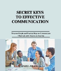 Cover Secret Keys to Effective Communication