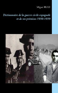 Cover Dictionnaire de la guerre civile espagnole et de ses prémices 1930-1939