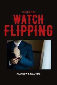 Cover Guide to Watch Flipping